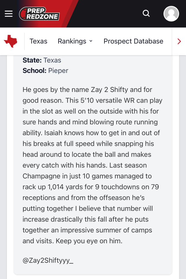 Isaiah “Him” Champagne (@zay2shiftyyy_) on Twitter photo Thankful to get recognized by <a href="/PrepRedzoneTX/">Prep Redzone Texas</a> and I appreciate the article <a href="/DKMOne3/">Deral Miller</a> time to wake em up💯
<a href="/FootballPieper/">Pieper Football</a> @Stbake17 <a href="/CoachJP3/">Joe Price III</a> <a href="/CoachParks84/">Coach Parks</a> <a href="/CoachMattPearce/">Matt Pearce</a> <a href="/HunterRittimann/">Hunter Rittimann</a> <a href="/LamarFootball/">Lamar University Football</a> <a href="/LSUfootball/">LSU Football</a> <a href="/CoastalFootball/">Coastal Football</a> <a href="/UTSAFTBL/">UTSA Football 🏈</a> <a href="/UHCougarFB/">Houston Football</a> <a href="/RaginCajunsFB/">Louisiana Ragin’ Cajuns® Football</a> Thankful to get recognized by <a href="/PrepRedzoneTX/">Prep Redzone Texas</a> and I appreciate the article <a href="/DKMOne3/">Deral Miller</a> time to wake em up💯
<a href="/FootballPieper/">Pieper Football</a> @Stbake17 <a href="/CoachJP3/">Joe Price III</a> <a href="/CoachParks84/">Coach Parks</a> <a href="/CoachMattPearce/">Matt Pearce</a> <a href="/HunterRittimann/">Hunter Rittimann</a> <a href="/LamarFootball/">Lamar University Football</a> <a href="/LSUfootball/">LSU Football</a> <a href="/CoastalFootball/">Coastal Football</a> <a href="/UTSAFTBL/">UTSA Football 🏈</a> <a href="/UHCougarFB/">Houston Football</a> <a href="/RaginCajunsFB/">Louisiana Ragin’ Cajuns® Football</a>