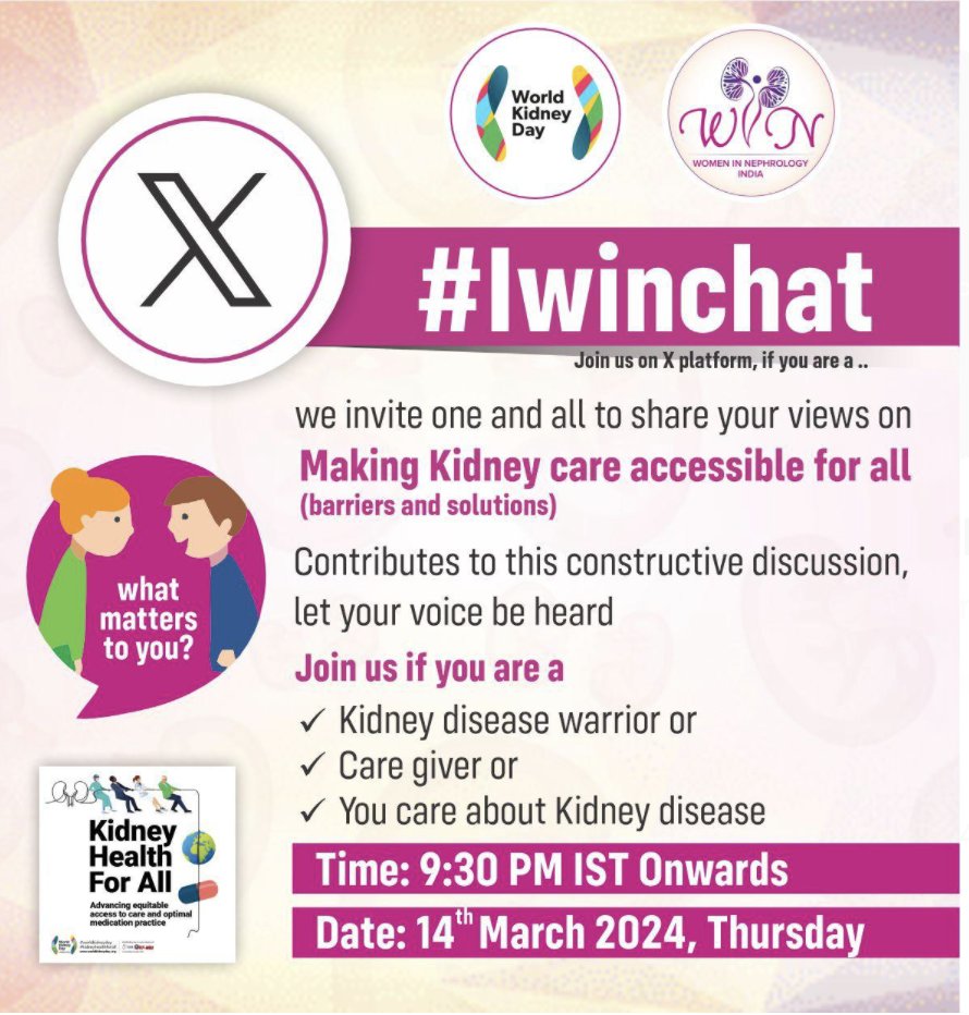 ♨️ Dont forget to join the #worldkidneyday edition of #iwinchat YES! The topic is 🌟Making Kidney Care Accessible to All🌟 🗓 14th March Thursday 💠9:30pm IST 💫Healthcare professionals, patients, and care givers all should join 🙏