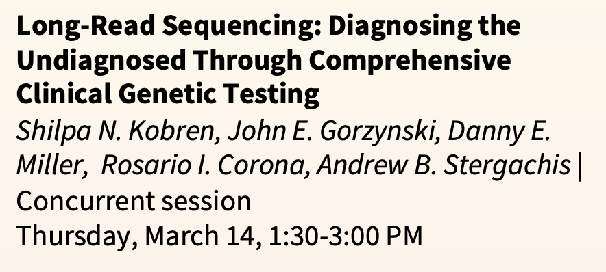 🧬 Long-read sequencing holds promise in diagnosing the undiagnosed. Join Shilpa Kobren & colleagues for an insightful discussion after lunch today at #ACMGMtg24