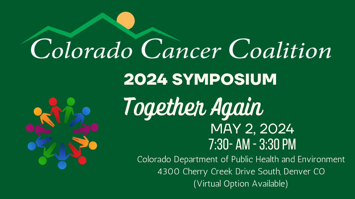 Register Now for the 2024 Colorado Cancer Coalition Symposium. To preview the agenda and find registration information visit coloradocancercoalition.org/symposium