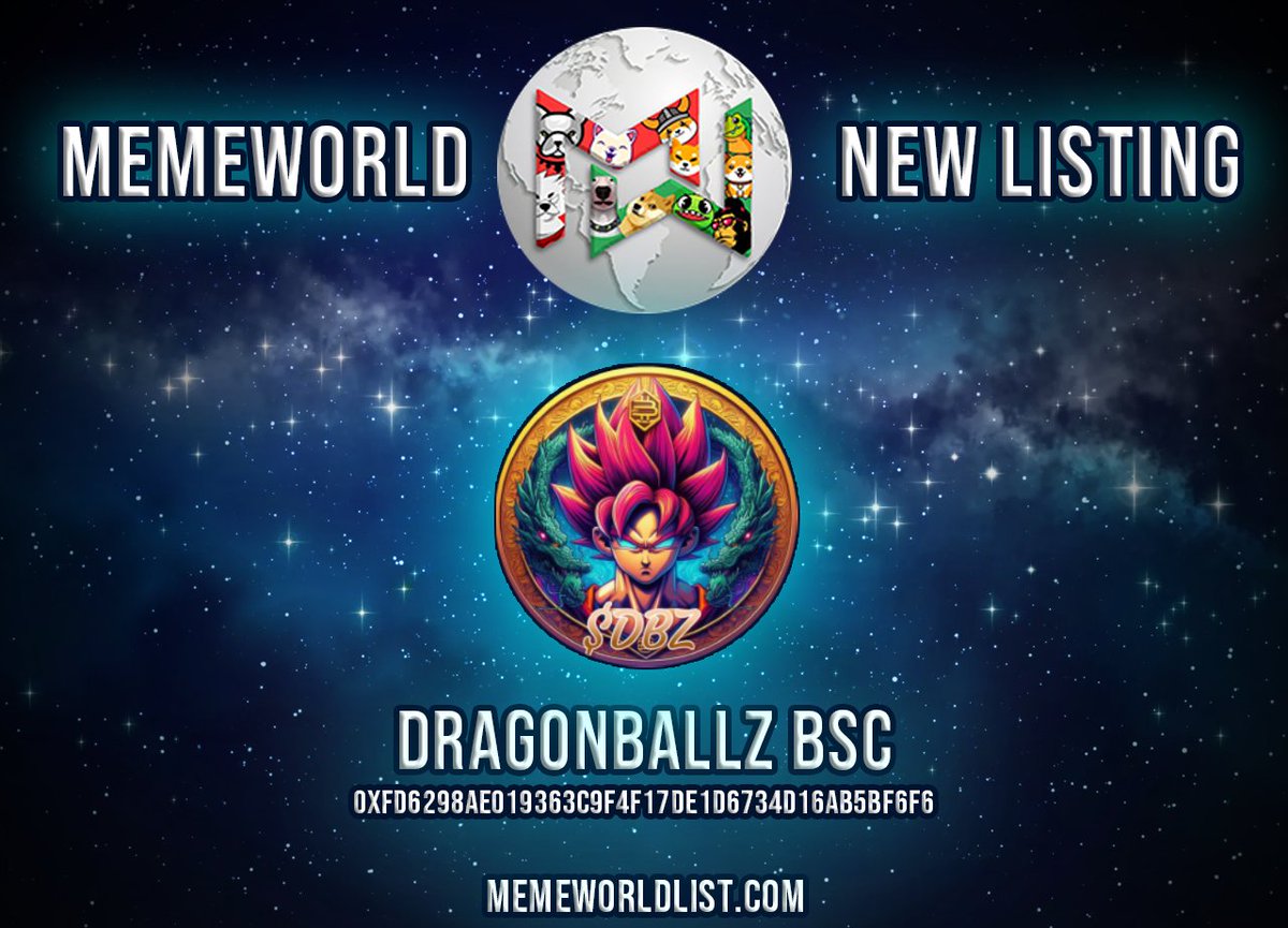 MemeWorldList's tweet photo. NEW LISTING!!! 🚀🚀🚀🚀🚀🚀🚀

WELCOME TO @DragonballzBSC 

TG: https://t.co/nWsDQZpBYK
WEBSITE:https://t.co/YZC5YBUXzE
X: https://t.co/N0DzM66fv0

#DBZ #MEMEWORLD #WINU https://t.co/by21ka5vES