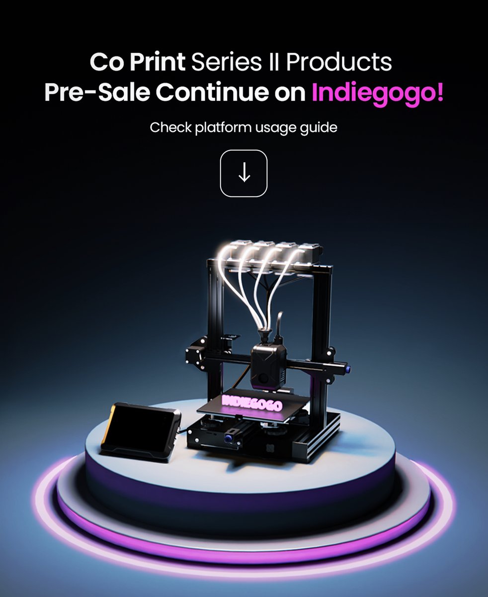 Co Print Series II Products Pre-Sale Continue on Indiegogo with special offers!🚀 Check out our platform usage guide for more information. Link in bio!ℹ️ #indiegogo #3dprinting #coprint #multicolor #3dprinter
