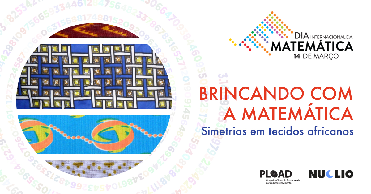 nuclio_pt's tweet photo. 📍14 de março - #DiadaMatematica e Dia do 𝝿
O tema para 2024 é "Brincar com a Matemática" e temos uma sugestão: brincar com as simetrias em tecidos africanos. Saiba como neste Tama do Mês do #PortaldoAstronomo👇https://t.co/kP76WI4H7K
#idm2024 #PiDay #NUCLIO #PLOAD https://t.co/bdAKIpCn1M