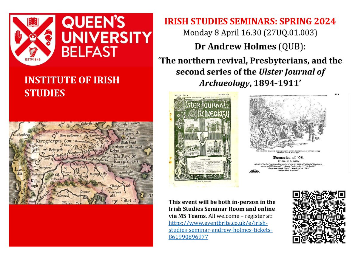 Our next Irish Studies seminar will be on Monday 8 April - Dr Andrew Holmes (QUB) will speak on 'The northern revival, Presbyterians, and the second series of the Ulster Journal of Archaeology, 1894-1911’. All welcome - in person or online eventbrite.co.uk/e/irish-studie…