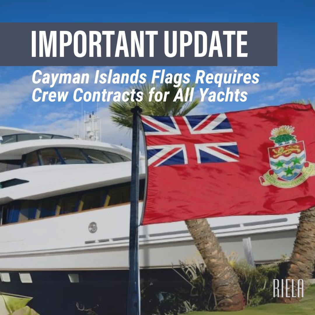 IMPORTANT UPDATE: The CISR has introduced their Merchant Shipping Act. Among its new mandates are regulations stipulating that all Cayman-flagged vessels, inclusive of private, must now establish written contracts for every crew member #RielaYachts