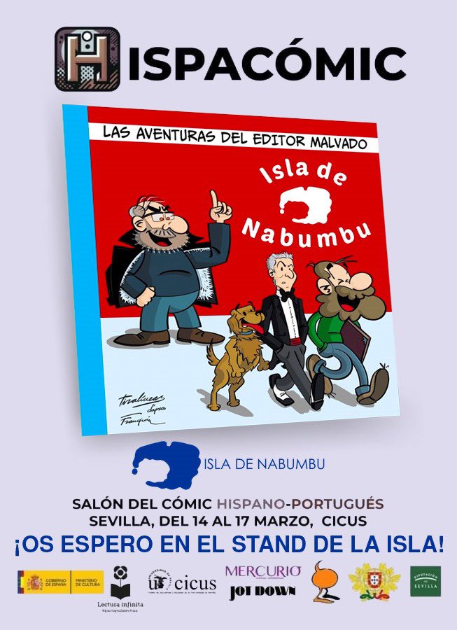 pablotiralineas's tweet photo. Durante este fin de semana celebraremos el Día del cómic en el @cicus_sevilla en el encuentro @Hispacomic . Me encontraréis firmando en el stand de @isladenabumbu con el nuevo cómic del Editor Malvado 😊 https://t.co/xlF8cGbIyq