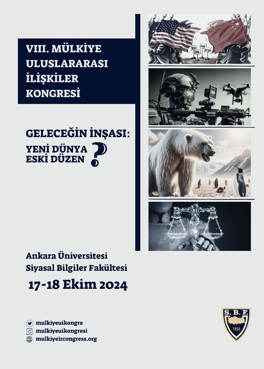 Bu yıl sekizincisi düzenlenecek Mülkiye Uluslararası İlişkiler Kongresi'nin konusu, 'Geleceğin İnşası: Yeni Düzen Eski Dünya?'. 17-18 Ekim 2024 tarihlerinde Siyasal Bilgiler Fakültesinde düzenlenecek Kongremize bildiri ve panel başvurularınızı bekliyoruz.