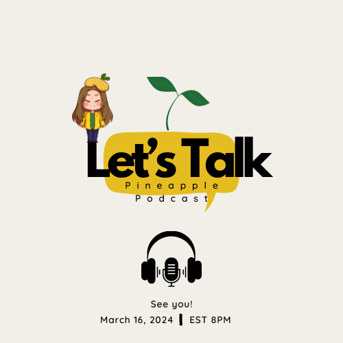 pineapple_hanna's tweet image. Finally March 16 is nearing ! OwO 
Title of Podcast: Compassionate Love 
Date of Podcast: March 16, 2024 
EST 8pm 🌸
See some y'all, who would be interested to go to mi first podcast. There will special speakers who would be joining the talk :) 
#twitchstreamer #podcast
