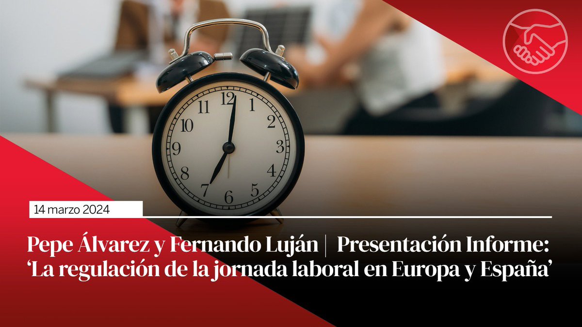 🔴 Pepe Álvarez (<a href="/SG_UGT/">Pepe Álvarez</a>) y Fernando Luján (<a href="/flujandefrias/">Fernando Luján</a>) presentan el informe sobre ⤵️

🕢 ‘La regulación de la jornada laboral en Europa y en España’

📽️ En directo aquí: youtube.com/live/iX1jReGp7…