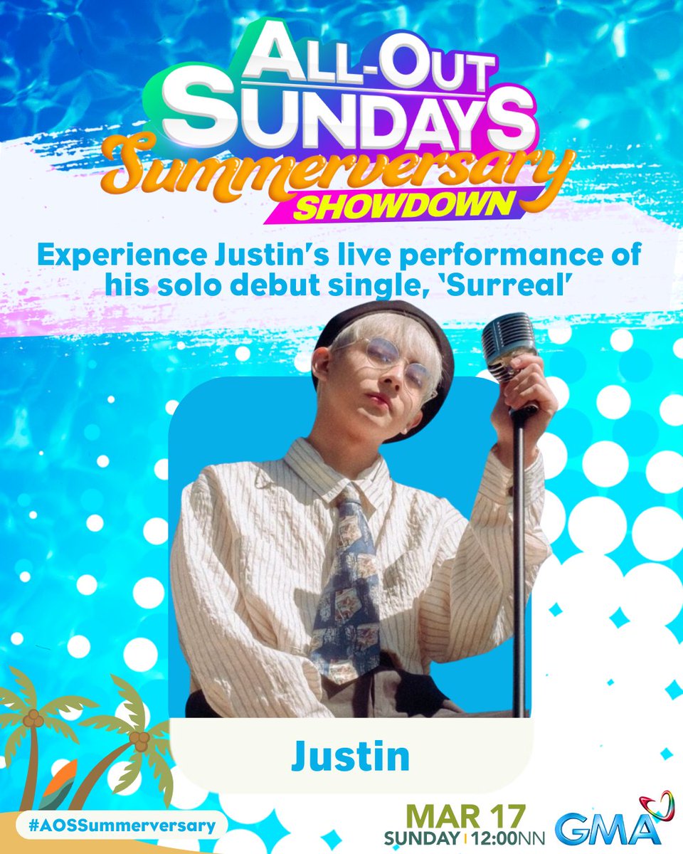 IT'S GONNA BE A REALLY FUN SUNDAY! Abangan ang live performance ni Justin ng kanyang debut single, 'Surreal'! 😍 #AOSSummerversary | March 17, 2024 at 12 NOON on GMA