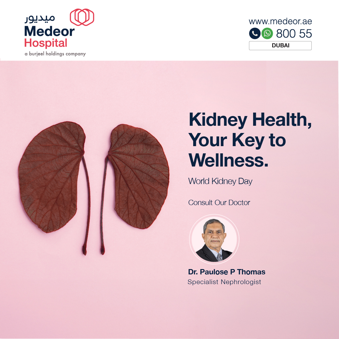 On World Kidney Day, let's prioritize our kidney health! Our expert nephrologist is here to guide you on your journey toward better kidney care. Book your appointment today and take the first step towards a healthier you.

Contact 80055 or visit: medeor.ae