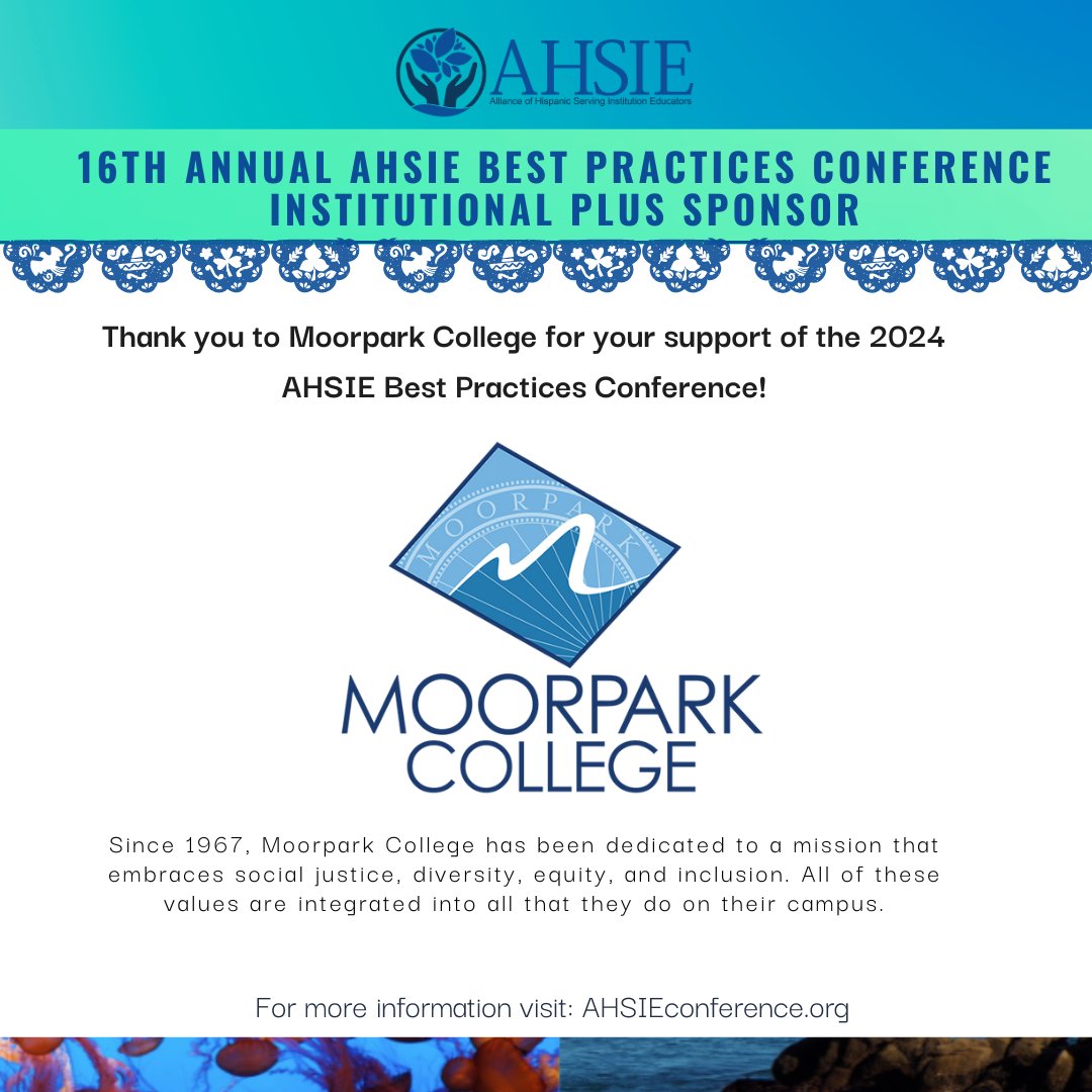 ahsieducators's tweet photo. Thank you to Moorpark College, a Hispanic-serving institution of higher education in Moorpark, CA, for supporting the 2024 AHSIE Best Practices Conferences. 
Moorpark College’s student-first philosophy embraces equity, social justice, anti-racism, and intersectionality. https://t.co/kCOS2sPl88