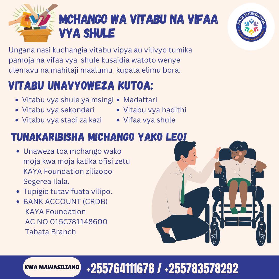 kaya_foundation's tweet photo. Our core goal at Kaya is to take  every disable child to school for inclusive education by enabling them with resources which can help them get quality education, assist us to fund raise for books which will help to facilitate disable child education @HakiElimu @wizara_elimuTz https://t.co/ZbOuXRXz6C