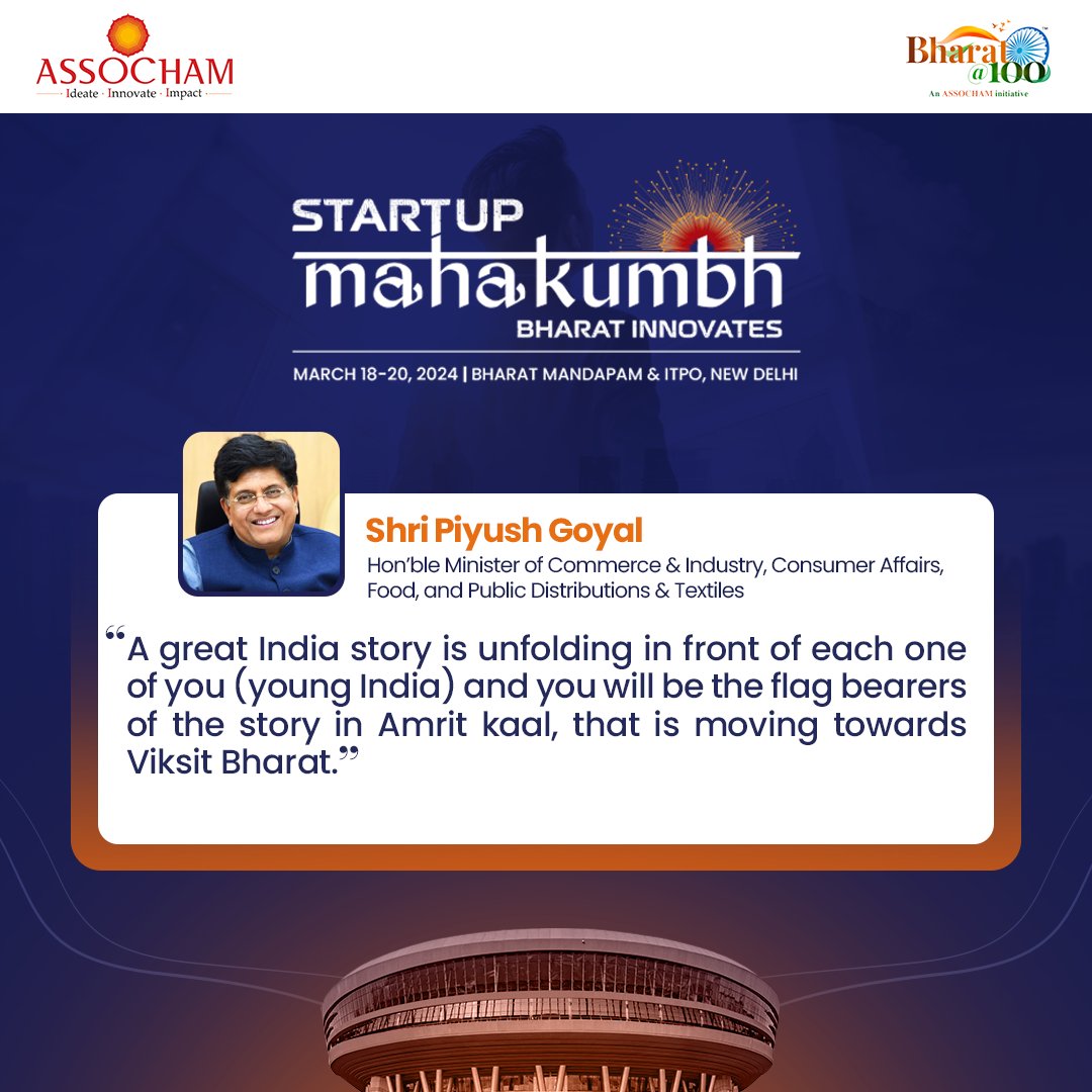 ASSOCHAM4India's tweet photo. Our nation is well on its way to achieving the #ViksitBharat vision. Shri @PiyushGoyal , Hon’ble Minister of Commerce & Industry, Consumer Affairs, Food, and Public Distributions & Textiles underscores the significance of the unique opportunity to deep dive into the world of innovations as they unfold at #StartupMahakumbh - India’s biggest showcase of innovation

🗓 March 18th to 20th, 2024  
📍New Delhi 

Register Now: https://t.co/5QG0KZfaDy

@CimGOI,@DPIITGOI,@GeM_India,@StartupMahakumb,@zomato,@sidbiofficial,@NABARDOnline

#BharatInnovates #FutureEntrepreneurs #EmergingStartups #StartupEcosystem