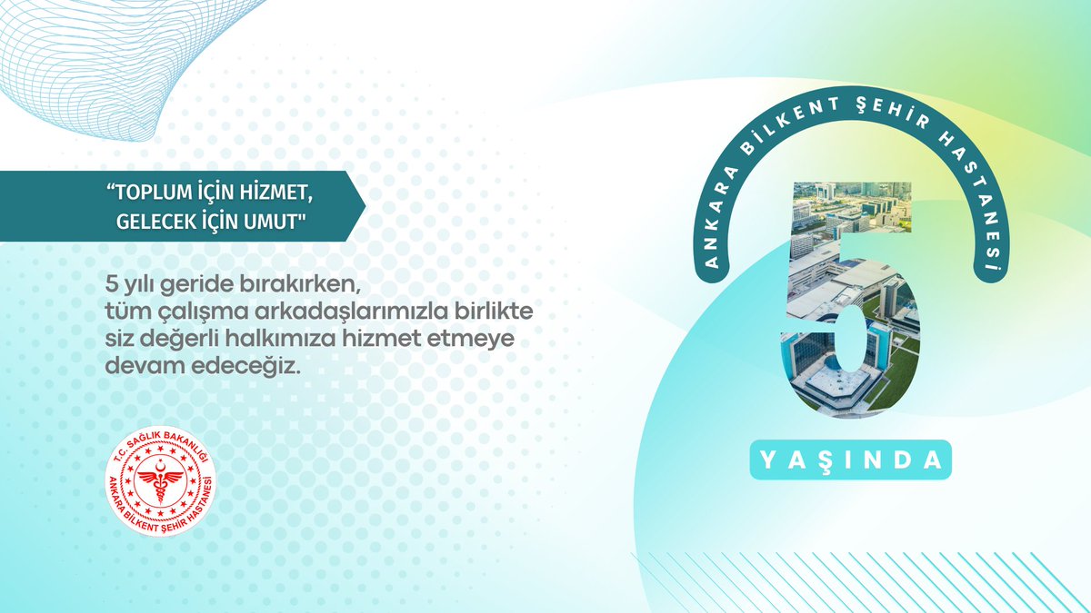 #AnkaraBilkentŞehirHastanesi 5 Yaşında. 5 yılı geride bırakırken, tüm çalışma arkadaşlarımızla birliktesiz değerli halkımıza hizmet etmeye devam edeceğiz.