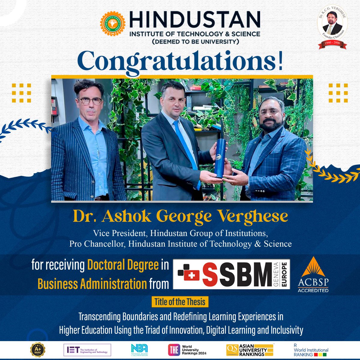 HindustanUni's tweet photo. Congrats to Dr. Ashok Verghese, on earning his Doctorate in Business Administration from SSBM.

#HITS #MyHindustan #HindustanUniversity #Hindustangroupofinstitutions #growwithhindustan #dranandjacobverghese
 #Congratulations #ssbm
#doctorate #prochancellorhits #drashokverghese https://t.co/zTPP45cXeB