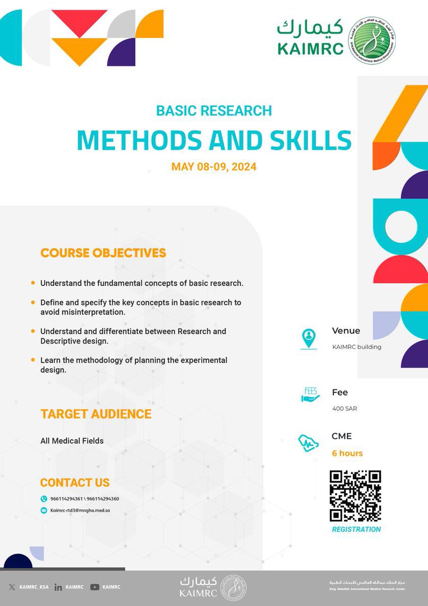 Join us at KAIMRC for the 𝗕𝗔𝗦𝗜𝗖 𝗥𝗘𝗦𝗘𝗔𝗥𝗖𝗛 𝗠𝗘𝗧𝗛𝗢𝗗𝗢𝗟𝗢𝗚𝗬 and 𝗦𝗞𝗜𝗟𝗟𝗦 𝗖𝗢𝗨𝗥𝗦𝗘, happening on May 8-9, 2024, at the KAIMRC building. Earn 6 CME hours while enhancing your research expertise.

𝔻𝕠𝕟𝕥 𝕞𝕚𝕤𝕤 𝕥𝕙𝕚𝕤 𝕠𝕡𝕡𝕠𝕣𝕥𝕦𝕟𝕚𝕥𝕪 to develop