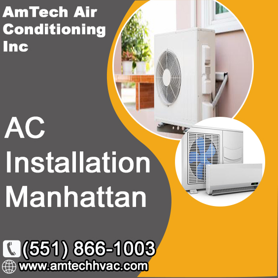 AmtechAir's tweet photo. Our AC installation services in Manhattan are designed to provide you with the ultimate comfort during the hot summer months. Call us (551) 866-1003 https://t.co/53X1uy5sHE #airconditioner #construction #maintenance #plumbers #acinstall #hvacrepair #service #boilers #acrepair https://t.co/xhB0XlykO2