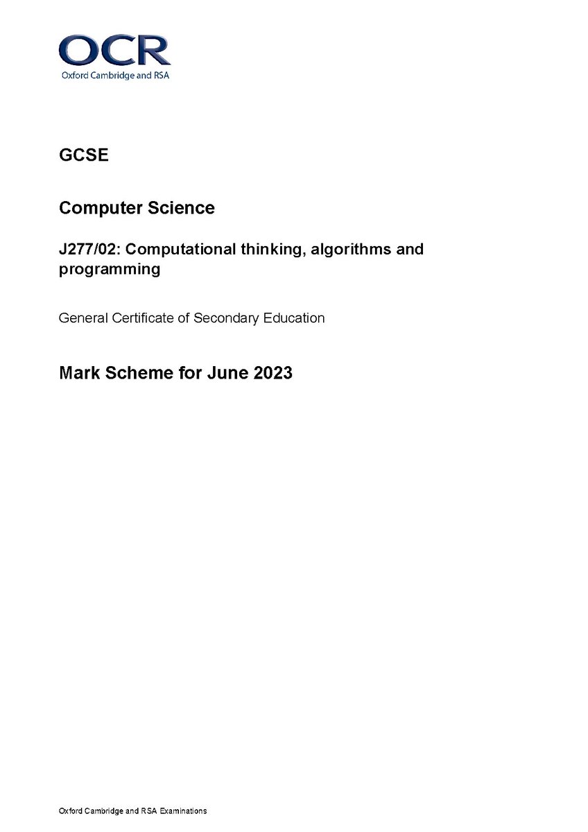 Elaborated7430's tweet image. 2023 OCR GCSE COMPUTER SCIENCE PAPER 2 MARK SCHEME (J277/02: Computational thinking, algorithms and programming).
hackedexams.com/item/14920/202…
#2023ocrgcse #ocrcomputerscience #ocrpaper2 #ocrmarkscheme #J277/02 #hackedexams