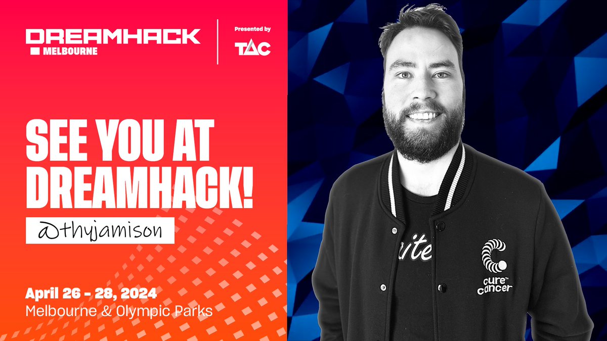 thyjamison's tweet image. ThyJamison 🤝 @DreamHackAU