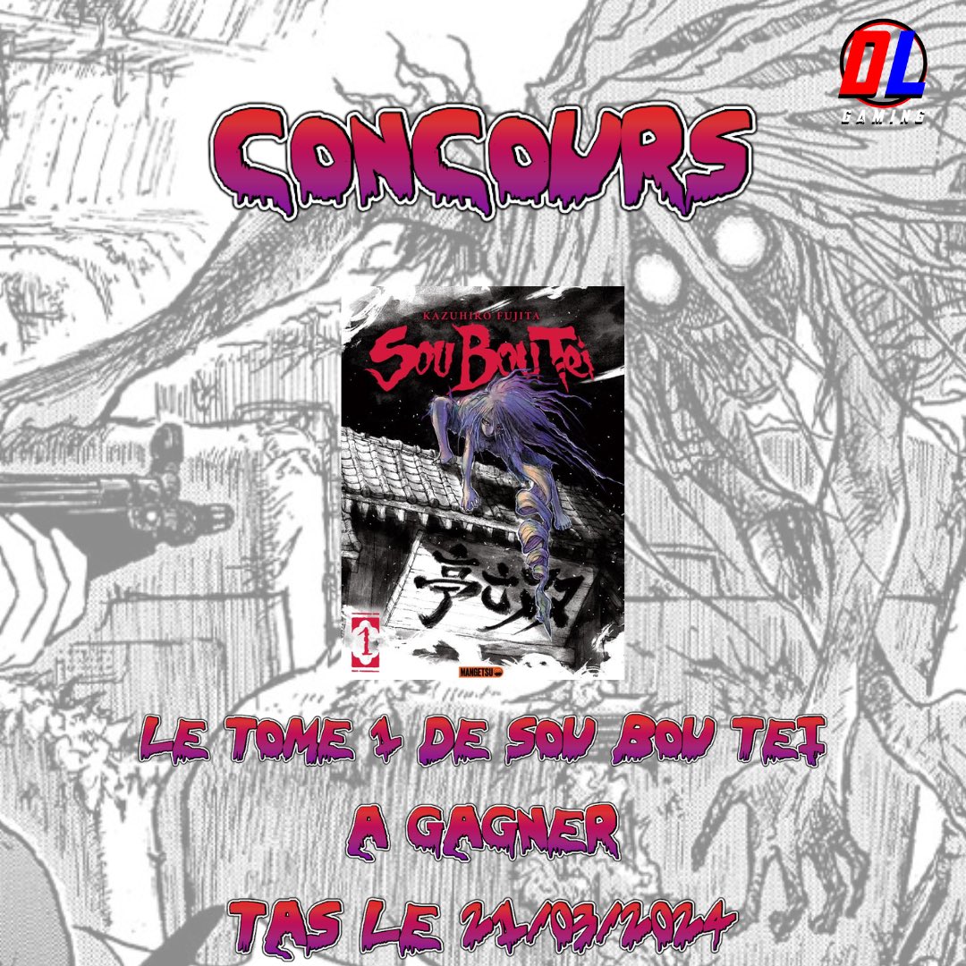 🩸Concours Sou Bou Tei 🩸

À gagner le Tome 1 de Sou Bou Tei 

𝗣𝗼𝘂𝗿 𝗽𝗮𝗿𝘁𝗶𝗰𝗶𝗽𝗲𝗿: 

🩸Follow <a href="/DLGAMING22/">DL GAMING 🎄❄️🎅🏻</a> 
🩸Liker ❤️ &amp; RT 
🩸Invite 1 ami
🩸TAS le 21/03/24

Bonne chance à tous 😘

#CONCOURS #SouBouTei #manga