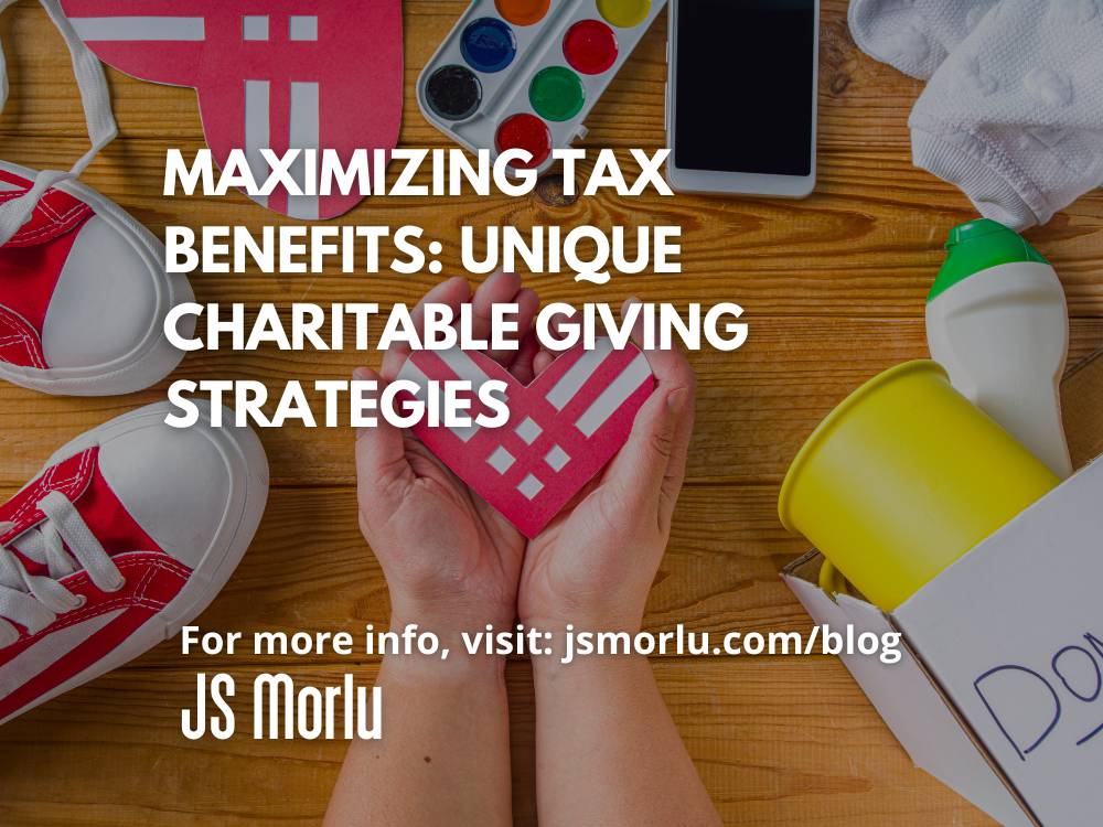 Maximizing Tax Benefits: Unique Charitable Giving Strategies jsmorlu.com/charity/unique… #Business #Charity #TaxCentral #charitablegiving #communitysupport #taxsavings