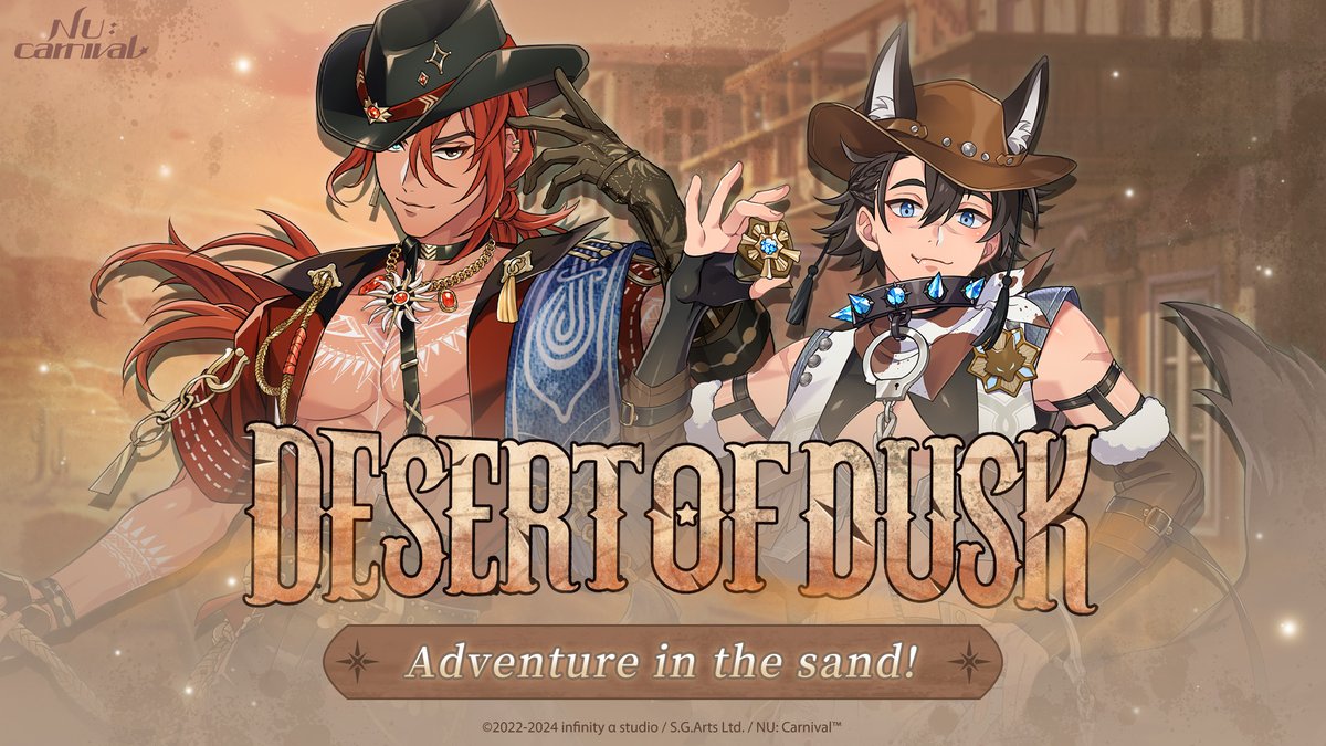 \🐪 [Desert of Dusk] is here 🐪/

⏰ Availability: Today until Apr 4, 12:00 (UTC+8)

Log in to the game now and join Garu and Dante on an adventure in a desert town full of riddles!

See the official website for details: nucarnival.com/en-US/News/202…

#NUCarnival #BL #ExclusiveEvent