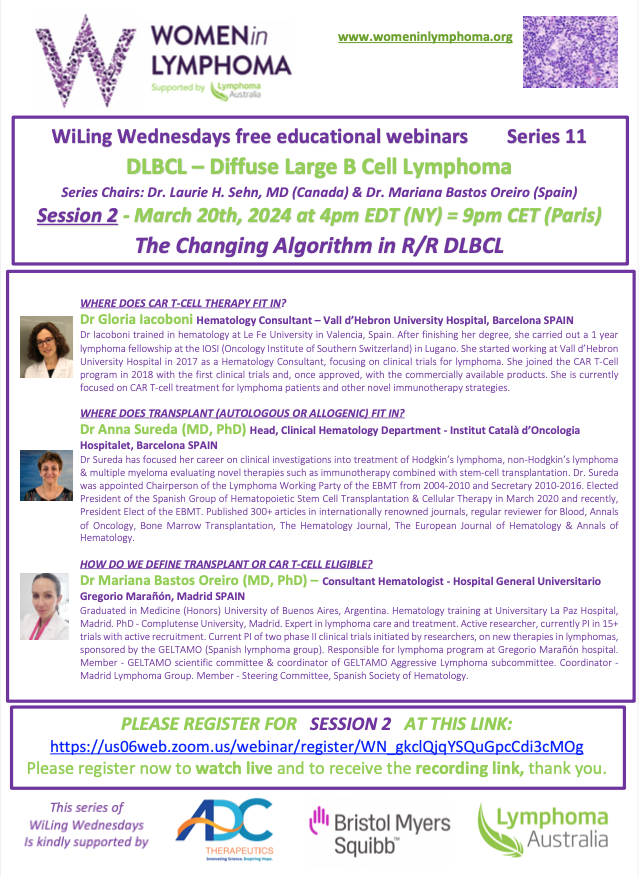WomenInLymphoma's tweet photo. ⚕️#WiLingWednesdays free educational webinars 💻
Series 11 #DLBCL Session 2 next Wed March 20 
👉🏼The changing algorithm in R/R DLBCL

Register🔗https://t.co/QdpoiOSkk2
🩺@gloria_iacoboni @AnnaSureda5 @DrBastosOreiroM 

Thanks to #ADCTherapeutics @bmsnews &amp; @lymphomaOz https://t.co/NjIUI3rbuD