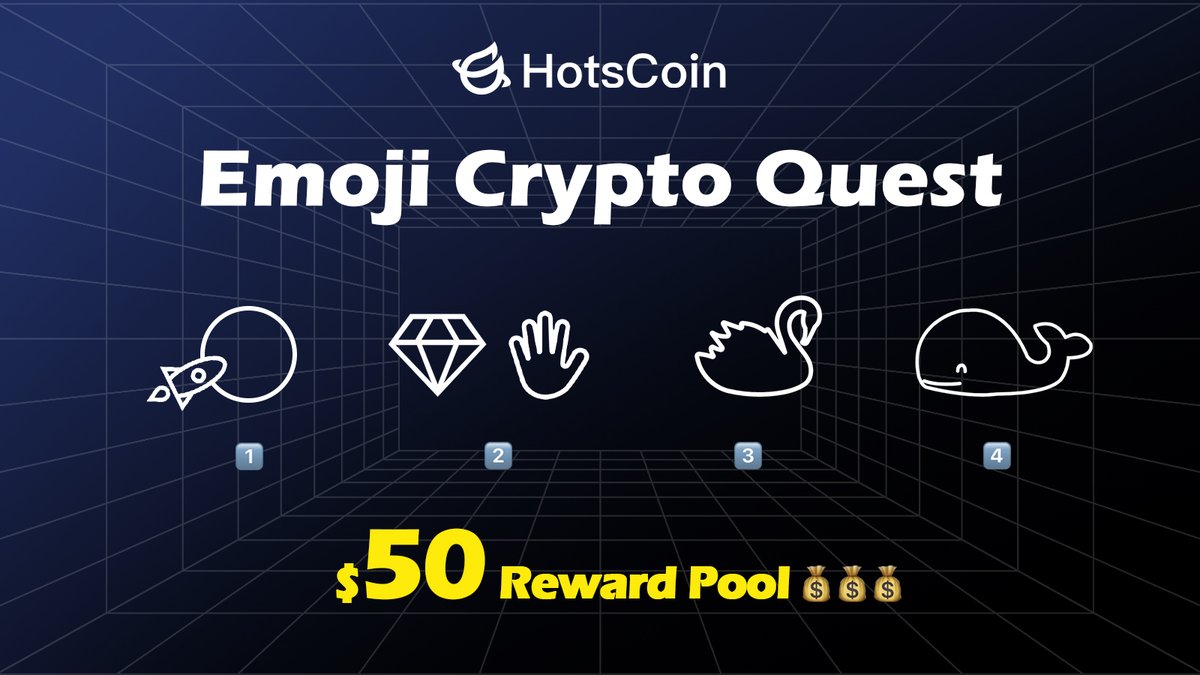 HIBTGlobal's tweet image. 🧐 EMOJI Crypto Challenge 🧐

💰 $50 total bonus - 5 Lucky Winners

1️⃣ Follow @HotsCoin_ES
2️⃣ RT, Like, and TAG 3
3️⃣ Decode the emojis in the poster and reply to this thread with your guesses 👇

72 hours ⏳ #CryptoChallenge #EmojiFun #DecodeToWin