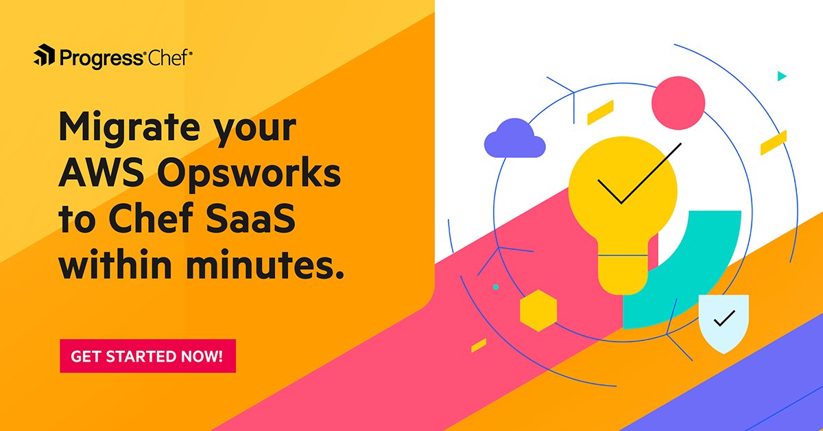 Progress Chef has partnered with AWS to provide ongoing support for AWS OpsWorks for Chef Automate users. Effortlessly transition from AWS OpsWorks to Chef SaaS with a 3 simple steps. Learn more prgress.co/4c4iZTw