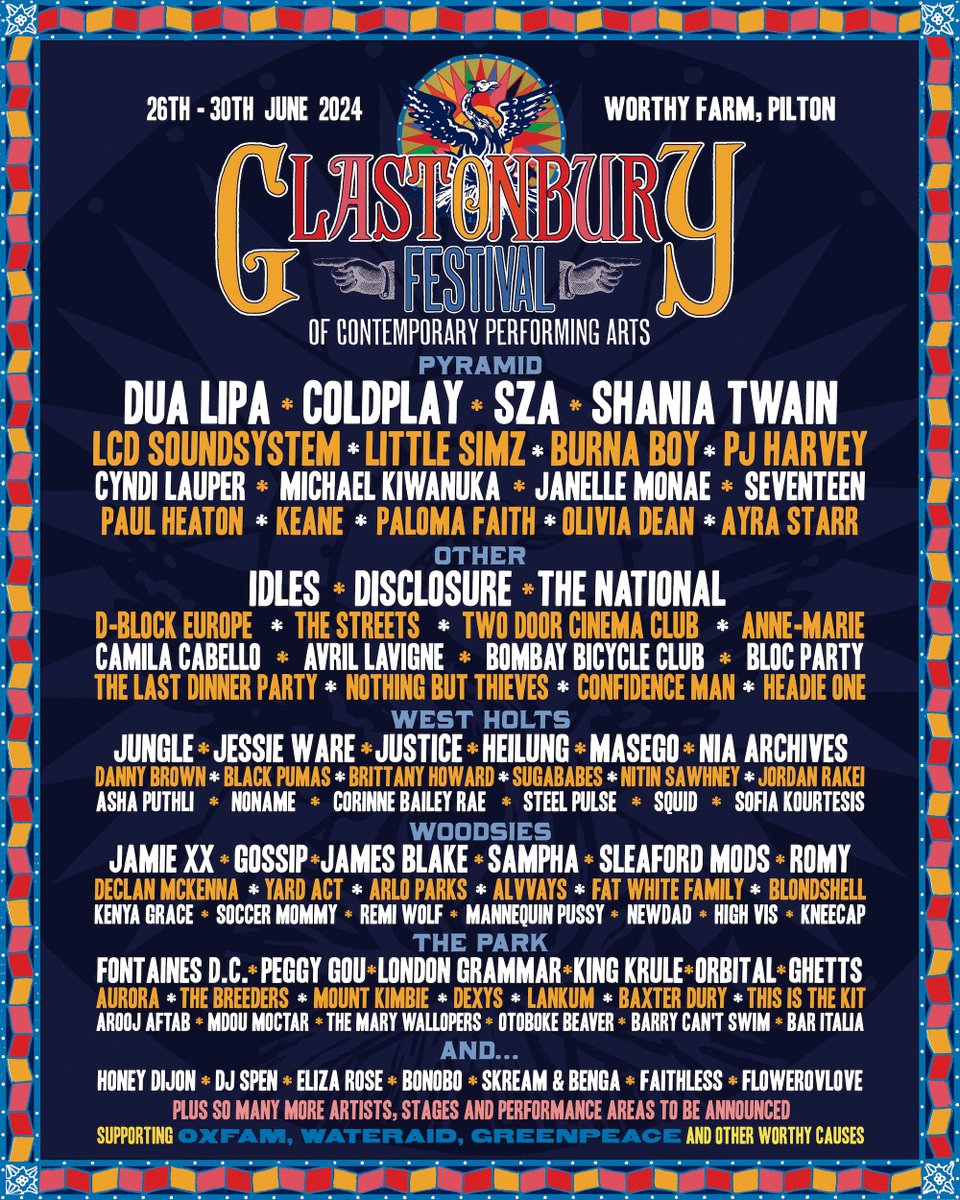 Here is the first Glastonbury Festival 2024 line-up poster. Many more acts and attractions still to be announced. Tickets for this year's Festival are sold out, but our prize draw for 20 pairs is raising emergency funds to support people affected by conflict, at