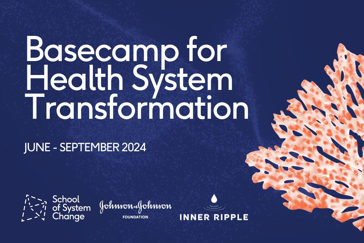 We are now accepting applications to Basecamp for Health System Transformation 2024! 🪸 Revolutionise your ability to lead #change in #health through our transformative journey into the foundations of #SystemsChange practice, starting June: schoolofsystemchange.org/courses/baseca…
