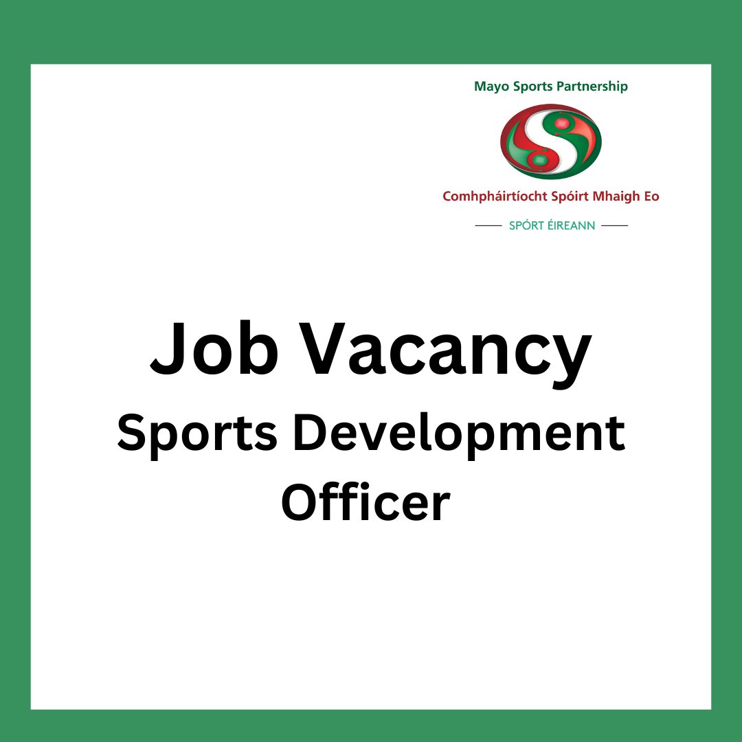 🌟Job Vacancy 🌟 Mayo County Council is currently setting up a panel for the position of: SPORTS DEVELOPMENT OFFICER (Club Development, Ethnic Diversity, Outdoor Sport) MAYO LOCAL SPORTS PARTNERSHIP Application forms : mayo.ie/careers/curren…