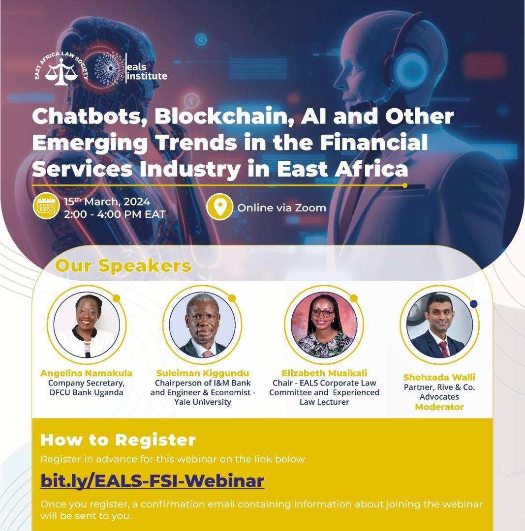 Join the @ealawsociety tomorrow, March 15th, from 2:00 - 4:00 PM EAT for a deep dive into emerging trends in the financial services industry in East Africa! Topics to be explored include Chatbots, Blockchain, AI, and more. Register now: bit.ly/EALS-FSI-Webin…