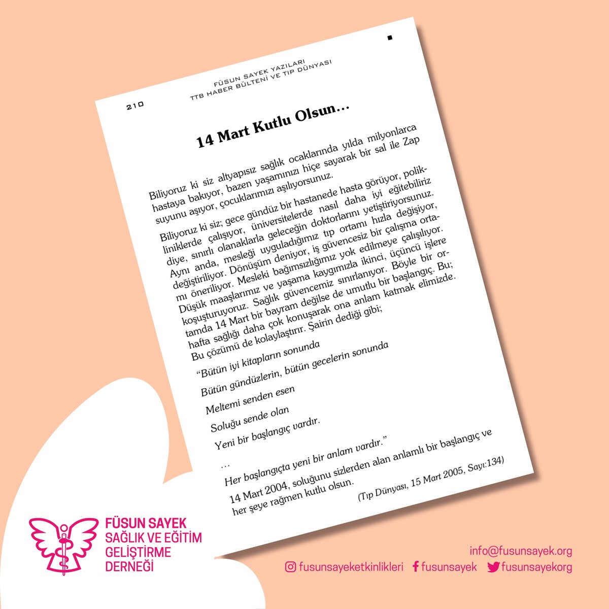 Tıp Bayramı’nı hem de Dr. Füsun Sayek’in 2005’te <a href="/ttborgtr/">Türk Tabipleri Birliği</a> Tıp Dünyası dergisinde yayınlanan sözleriyle kutluyoruz.
Tüm zorluklara rağmen her gün büyük bir özveriyle çalışan sağlık emekçilerine teşekkürlerimizle 👩🏽‍⚕️🧑🏼‍⚕️👨🏻‍⚕️
#14marttıpbayramı