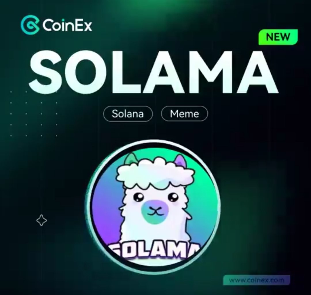 🚀 Big news, Solama fam! 🚀

Today, $SOLAMA is launching on TWO major exchanges:

🕘 9am UTC: <a href="/coinexcom/">CoinEx Global</a>
🕚 11am UTC: <a href="/MEXC_Official/">MEXC</a>

Hold tight for increased visibility and opportunities! Let's ride this bullish wave together! 💹🦙

#Solama 🦙 the Official "Unofficial" Mascot of