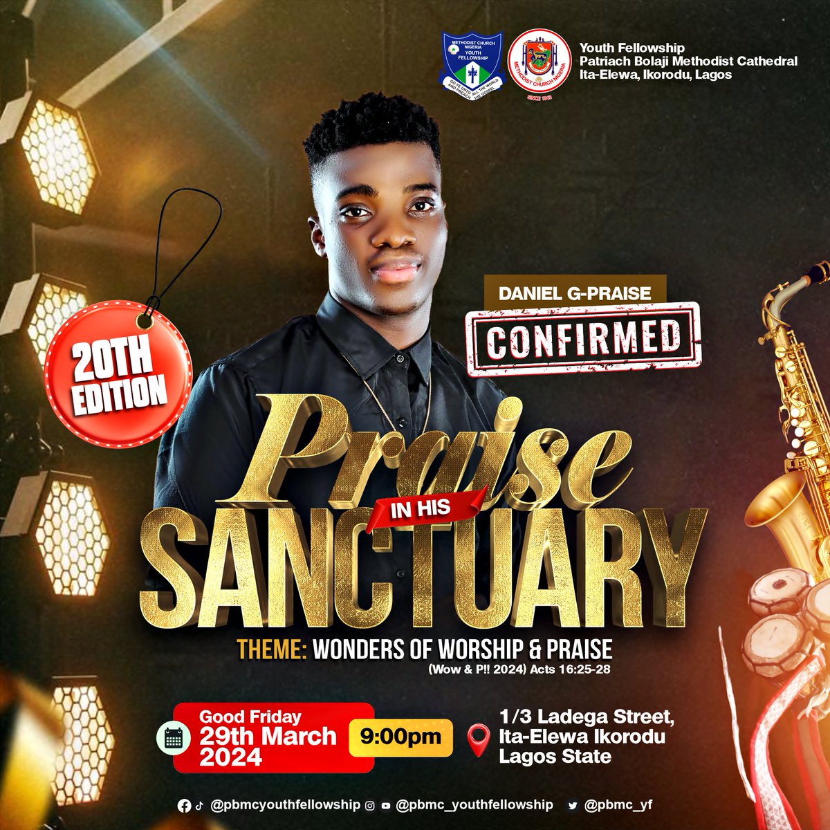 PBMC_YF's tweet photo. Are you ready to break free with power of praise! Join Daniel G praise  for the 20th edition of Praise In His Sanctuary 2024.

It promises to be a moment of unforgettable and life-changing encounters!

Venue: PBMC, Ita-Elewa, Ikorodu, Lagos 

Date: Good Friday, March 29th, 2024. https://t.co/SExq8RB5b6