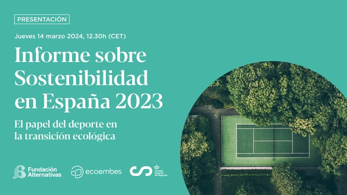 🕕 12:30 Presentación del #InformeSostenibilidadEspaña2023 de la @funalternativas en la sede de @deportegob. Este año incide en un binomio que me encanta, deporte y sostenibilidad: 'El papel del deporte en la transición ecológica'