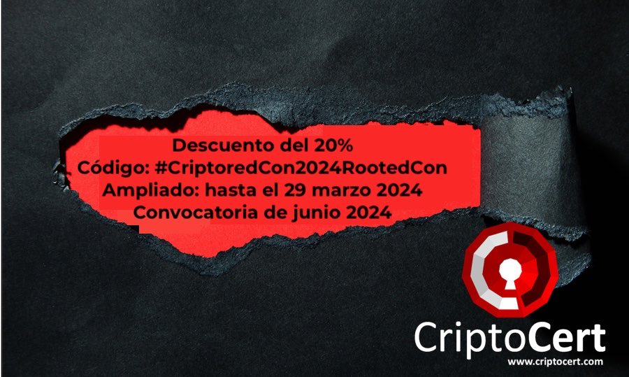 Descuento del 20% en la certificación @CriptoCert Certified Crypto Analyst, 472€+IVA, hasta el 29/03/2024 y la convocatoria de examen de junio 2024:

#CriptoredCon2024RootedCon

Aprende sobre criptografía y privacidad:
criptocert.com

¡Apúntate!
<a href="/criptored/">Criptored</a> <a href="/rootedcon/">/RootedCON</a>
