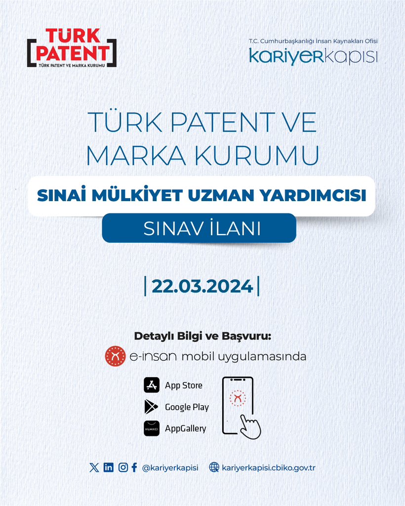 Türk Patent ve Marka Kurumu Sınai Mülkiyet Uzman Yardımcısı alımı için giriş sınavı ilanı yayınlamıştır. 👉🏼 Başvuru: onelink.to/e-insan 🗓️ Son Başvuru Tarihi: 22 Mart 2024 @tccbiko @TURKPATENT