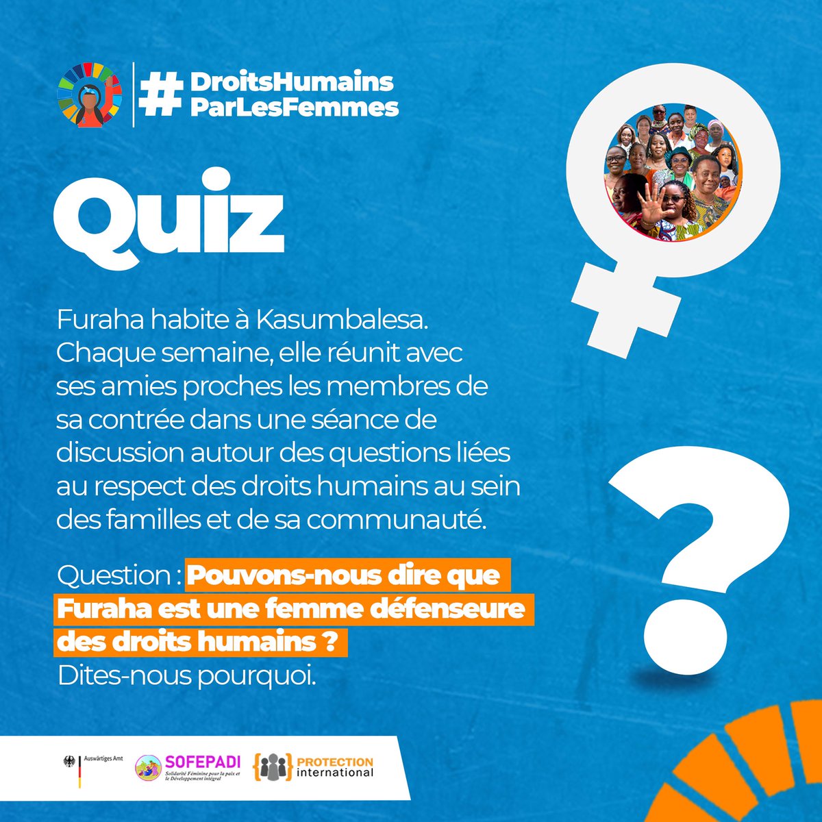 PI_AfricaHub's tweet photo. 📨 Comme promis, voici le « QUIZ » 😊🥂

Dites-nous si vous reconnaissez Furaha comme « femme défenseure » et pourquoi… 

#droitshumainsparlesfemmes
#internationalwomanday 
#RDC
#humanrights
#JIF2024 https://t.co/6yTQOtgt0n