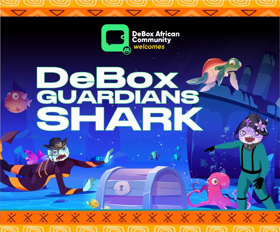 THE DeBox GUARDIANS SHARK is HERE 🦈🦈

24 hours to go and we at DeBox Africa are super excited to have our last collection of NFTs unveiled. 🎉🎉🎉

We will finally be unlocking the long-awaited quest box with a unique egg in it that unlocks amazing rewards. 🎁🎁

WhiteList and