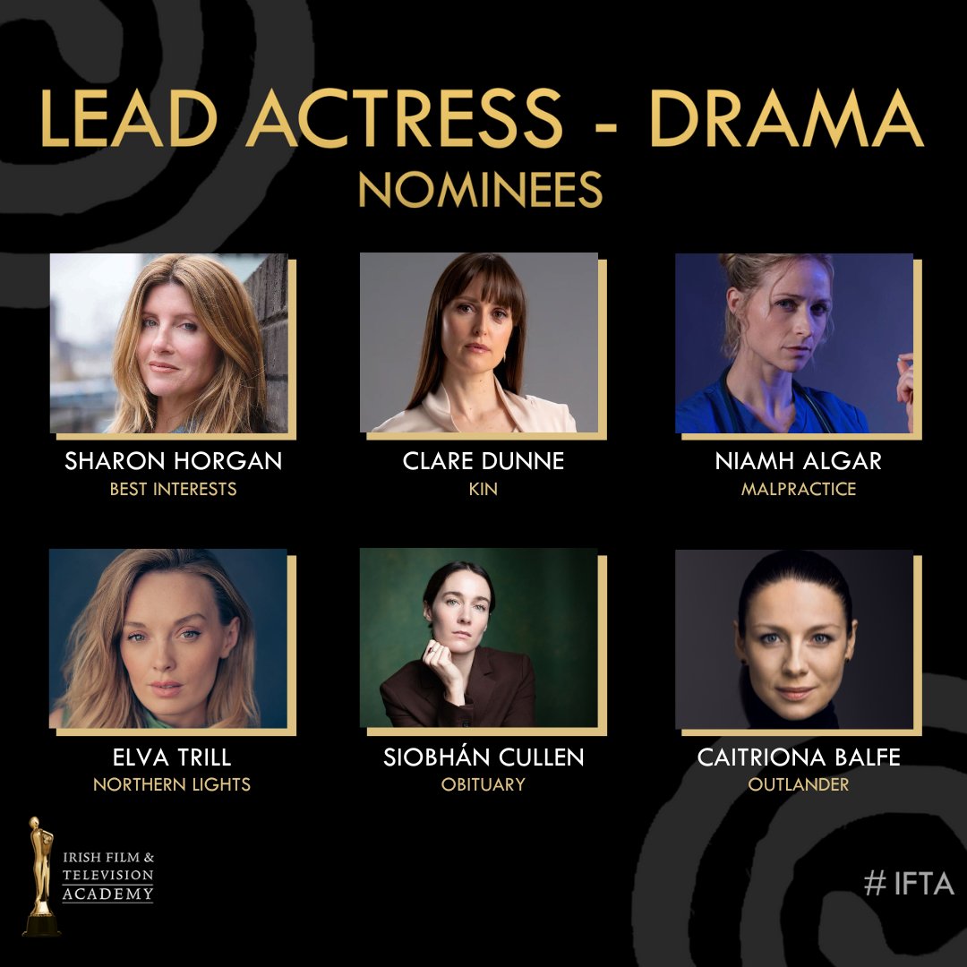 The nominations for LEAD ACTRESS - DRAMA #IFTA