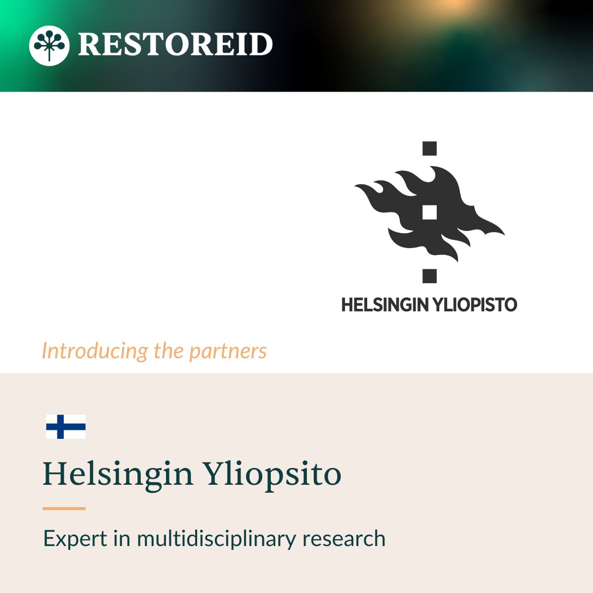 🌿Let's welcome @UniversityofHelsinki! 🎉 

With a stellar reputation and cross-disciplinary spirit, they're ready to tackle biodiversity challenges, like understanding its role in disease emergence and mapping risks through remote sensing. 

Welcome aboard! ✨ 

#UH #RESTOREID