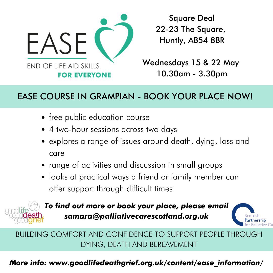 EASE IS COMING TO GRAMPIAN! Places are available on the upcoming EASE (End of Life Aid Skills for Everyone) course in Grampian - taking place over two days on 15 and 22 May, 10:30am-3:30pm. Email samara@palliativecarescotland.org.uk to book your place.