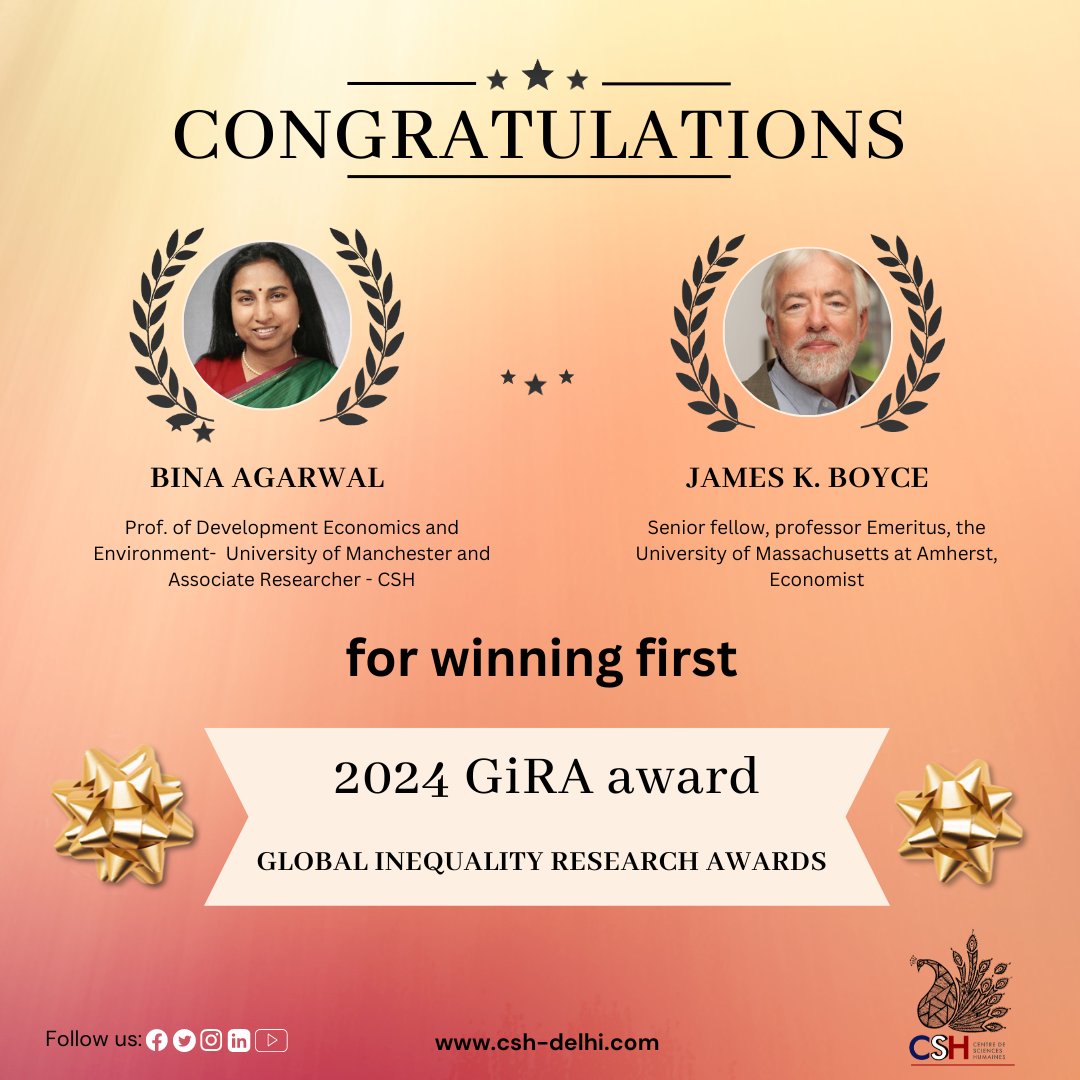 📯👏👏@CSHDelhi congrats to B. Agarwal & J K. Boyce for winning the '2024 GiRA' by @WIL_inequality & @sciencespo - CRIS, for their significant contribution to global inequalities. More details: csh-delhi.com/.../congratula… #GiRA #awards #economist #inequality #Social #research