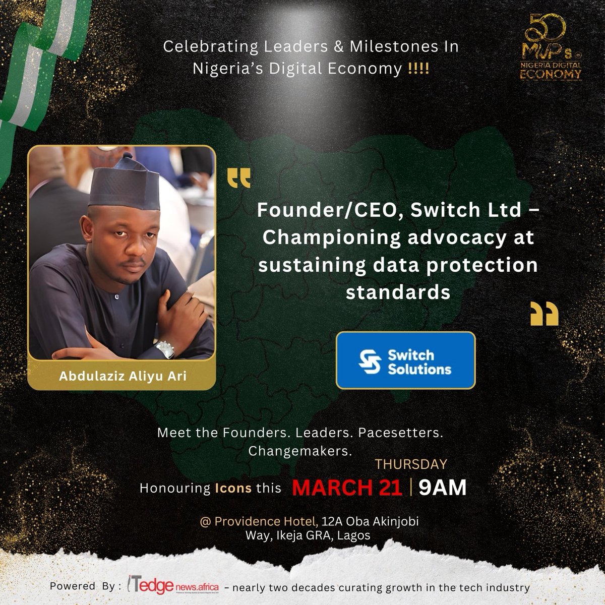 Celebrating Leaders & Milestones Abdulaziz Aliyu Ari, Founder/CEO Switch Solutions Ltd. - Championing advocacy at sustaining data protection standards #LeadershipExcellence #DigitalInnovation #TechnologyMilestones #ITEdgeNews #BusinessTransformation #NigeriaDigitalEconomy