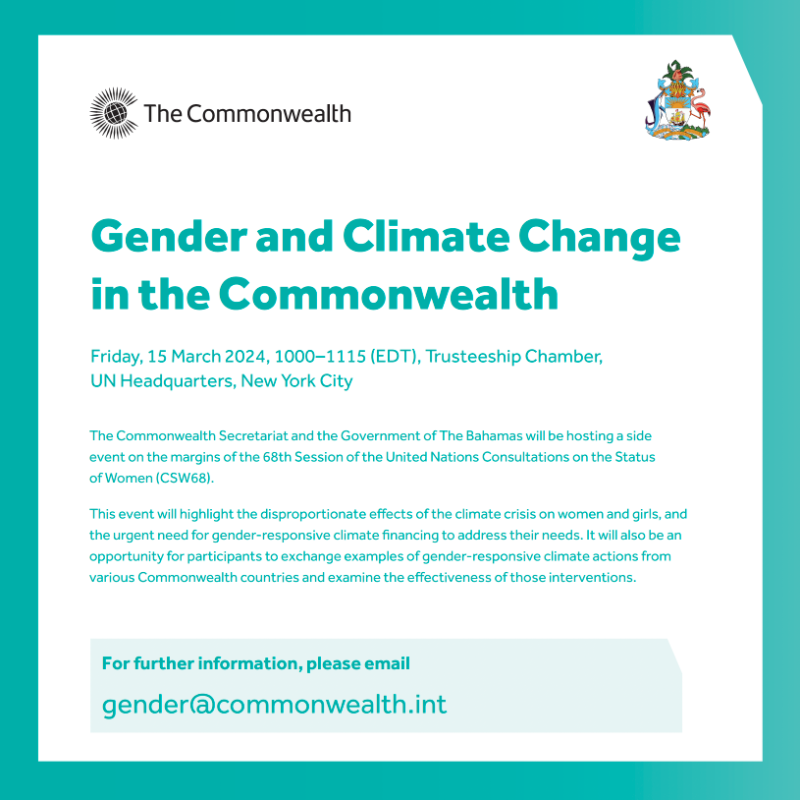 commonwealthsec's tweet photo. The #Commonwealth Secretariat and the Government of The Bahamas will host a side event tomorrow on the margins of #CSW68.

The event will highlight the disproportionate effects of the climate crisis on women and girls and the urgent need for gender-responsive climate financing.