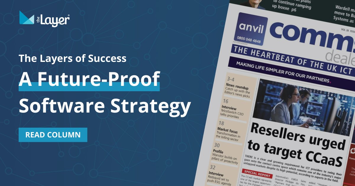 TheLayerUK's tweet photo. Check out our latest column in #CommsDealer magazine, "A Future-Proof #SoftwareStrategy."🚀

Learn why choosing the right software is crucial for maximising ROI &amp; setting yourself up for success in this competitive environment. 

https://t.co/E2UGpdh8FX

#CRM #Telecoms #ICT https://t.co/owQAQCN9BR
