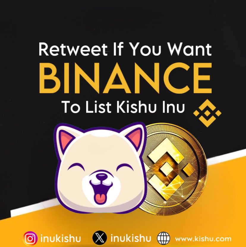 Retweet if you want @Binance to list @InuKishu 🙌🐶

#Kishu #KishuArmy #Meme #Binance